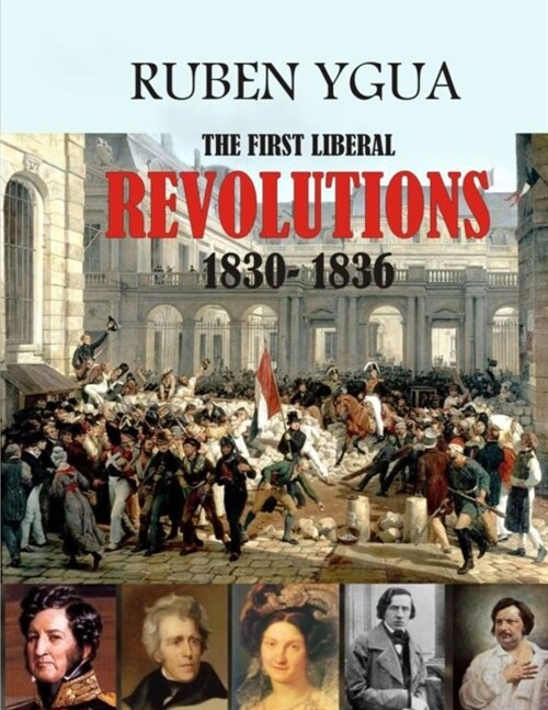 The First Liberal Revolutions (Paperback)