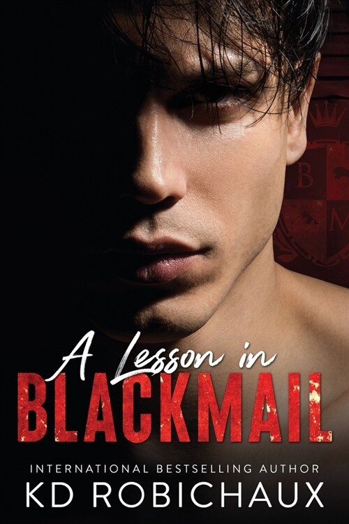 A Lesson in Blackmail: Black Mountain Academy / a Club Alias Novel (Paperback)