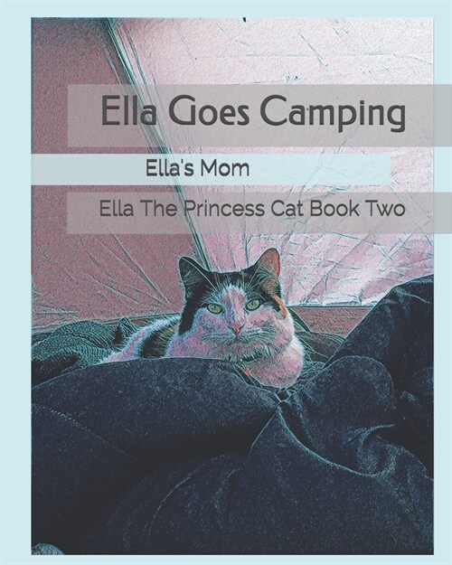 Ella Goes Camping (Paperback)