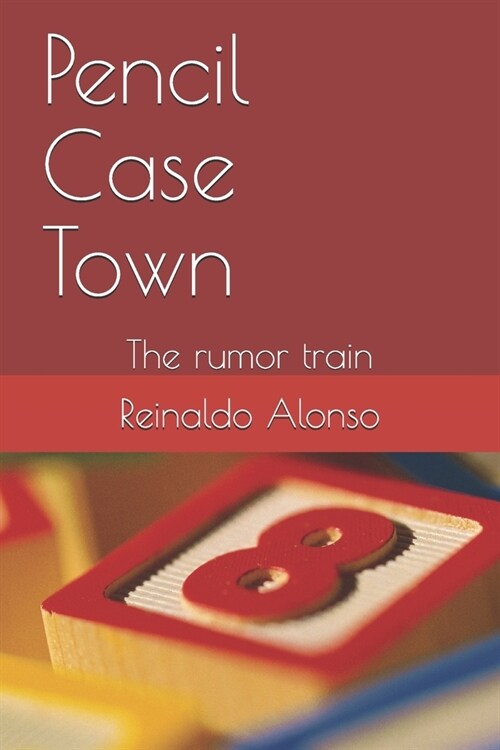 Pencil Case Town: The rumor train (Paperback)