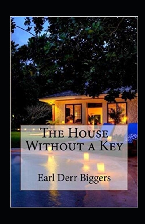 The House Without a Key Illustrated (Paperback)