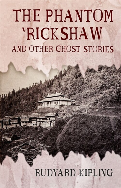 The Phantom Rickshaw and Other Ghost Stories Illustrated (Paperback)