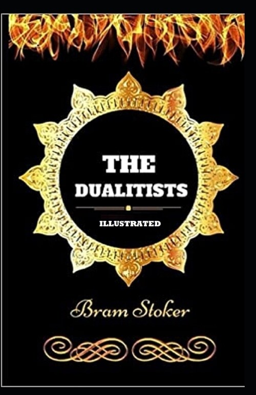 The Dualitists Illustrated (Paperback)