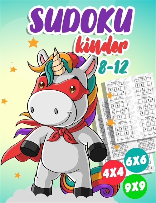 Sudoku Kinder 8-12 Jahren: 300 Sudoku R?sel Im Format 9x9 In Einfach, Mittel Und Schwer (Paperback)