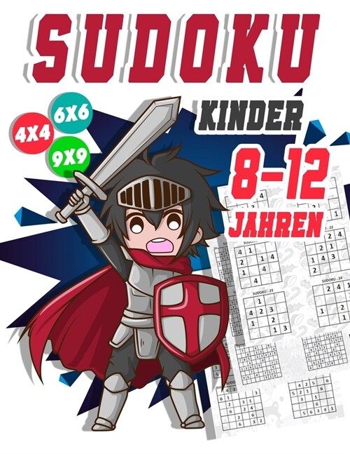 Sudoku Kinder 8-12 Jahren: 300 Sudoku R?sel Im Format 9x9 In Einfach, Mittel Und Schwer (Paperback)