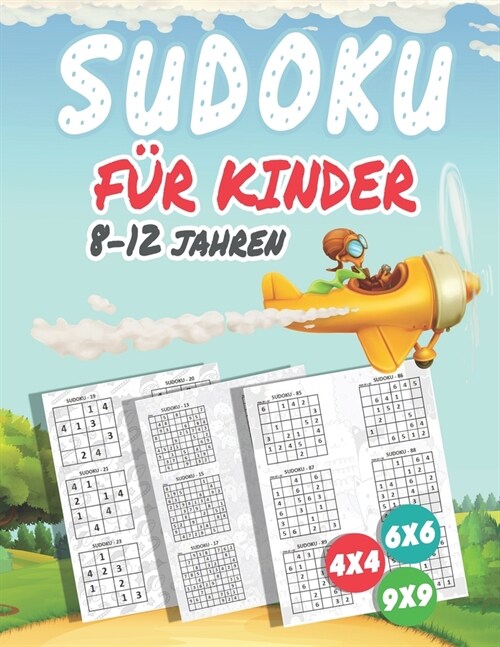 Sudoku f? Kinder 8-12 Jahren: 300 Sudoku R?sel Im Format 9x9 In Einfach, Mittel Und Schwer (Paperback)