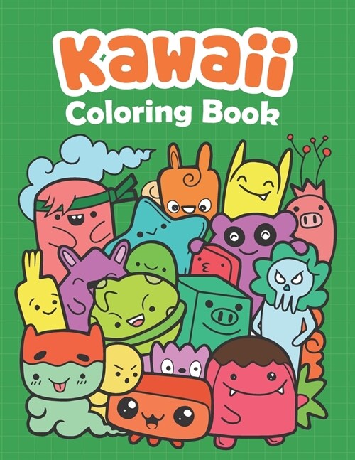 Kawaii Coloring Book: Kawaii Coloring Book For Adults, Fun And Relaxing Kawaii Colouring Pages For All Ages (Paperback)