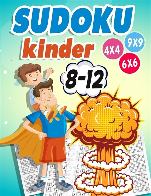 Sudoku Kinder 8-12: 300 Sudoku R?sel Im Format 9x9 In Einfach, Mittel Und Schwer (Paperback)