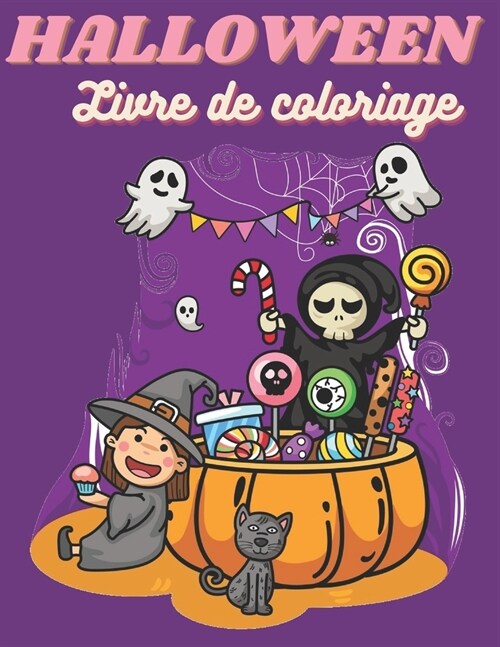 HALLOWEEN Livre de Coloriage: Joyeux Halloween - livre pour les enfants ?partir de 4 ans (Paperback)