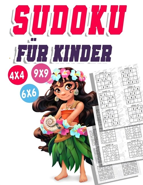 Sudoku Kinder 4x4 6x6 9x9: 300 Sudoku R?sel Im Format 9x9 In Einfach, Mittel Und Schwer (Paperback)