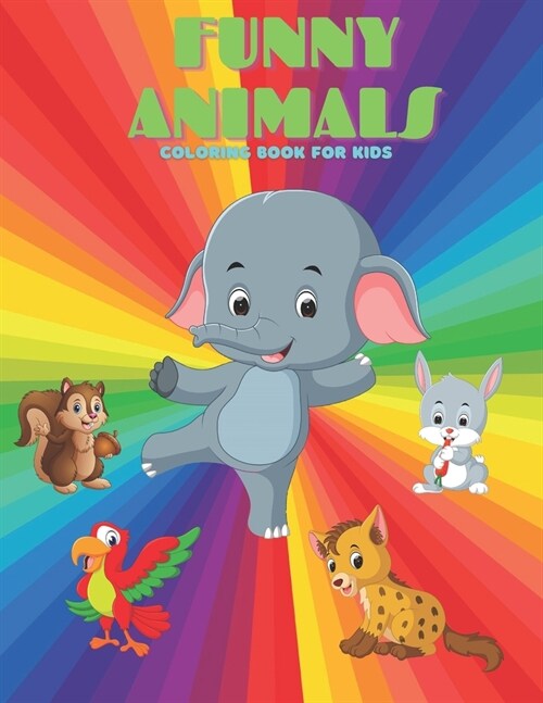 FUNNY ANIMALS - Coloring Book For Kids (Paperback)