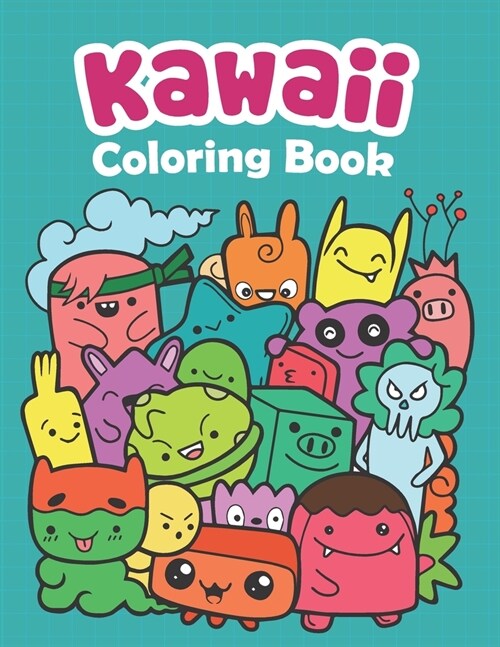 Kawaii Coloring Book: Kawaii Coloring Book For Toddlers, Kawaii Coloring Books For Boys (Paperback)