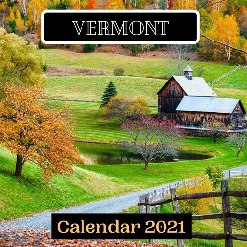 Vermont Calendar 2021 (Paperback)