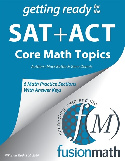 Fusion Math SAT + ACT Core Math Topics (Paperback)