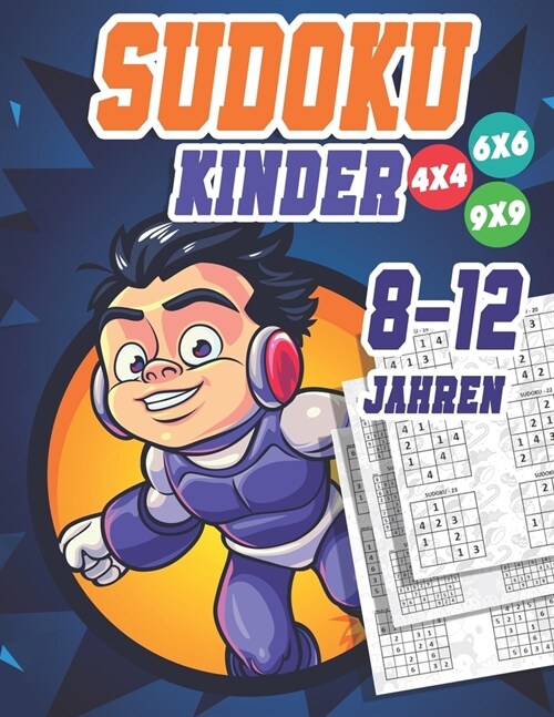 Sudoku Kinder 8-12 Jahren: 300 Sudoku R?sel Im Format 9x9 In Einfach, Mittel Und Schwer (Paperback)