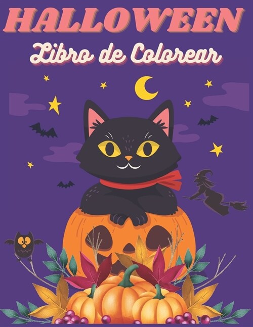 Halloween Libro de Colorear: Halloween para colorear para ni?s a partir de 4 a?s - Libro de actividades para ni?s (Paperback)