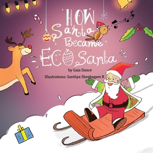 How Santa Became EcoSanta (Paperback)