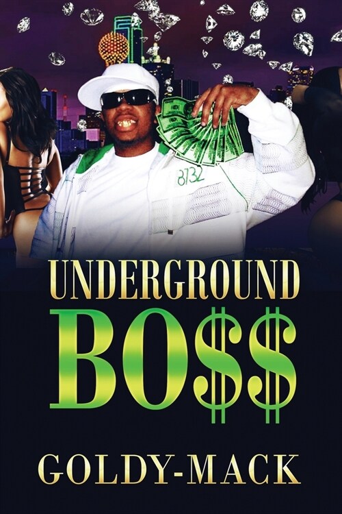 Under Ground Bo$$ (Paperback)