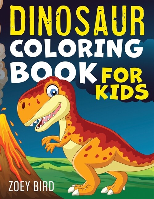 Dinosaur Coloring Book for Kids: Coloring Activity for Ages 4 - 8 (Paperback)