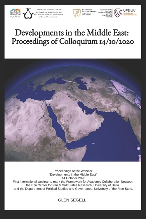 Developments in the Middle East: Proceedings of Colloquium 14/10/2020 (Paperback)