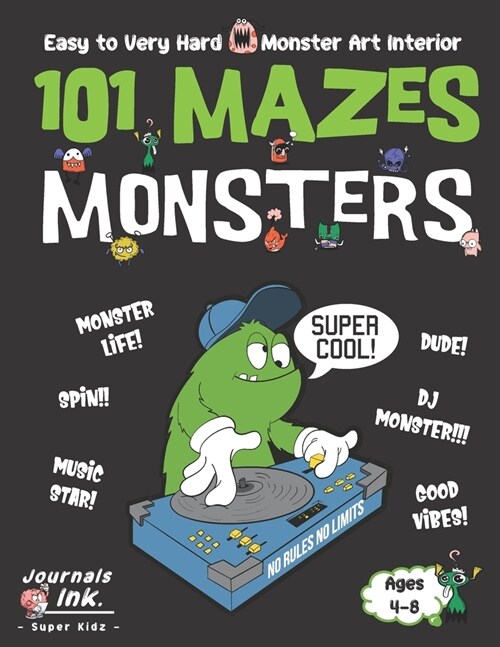 Monster Maze Book for Kids Ages 4-8: 101 Puzzle Pages. Custom Art Interior. Cute fun gift! SUPER KIDZ. Music DJ. (Paperback)