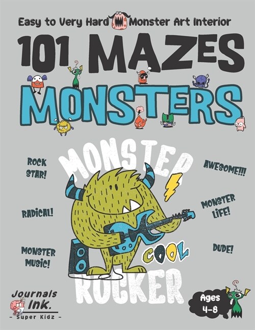 Monster Maze Book for Kids Ages 4-8: 101 Puzzle Pages. Custom Art Interior. Cute fun gift! SUPER KIDZ. Guitar Rock Music. (Paperback)