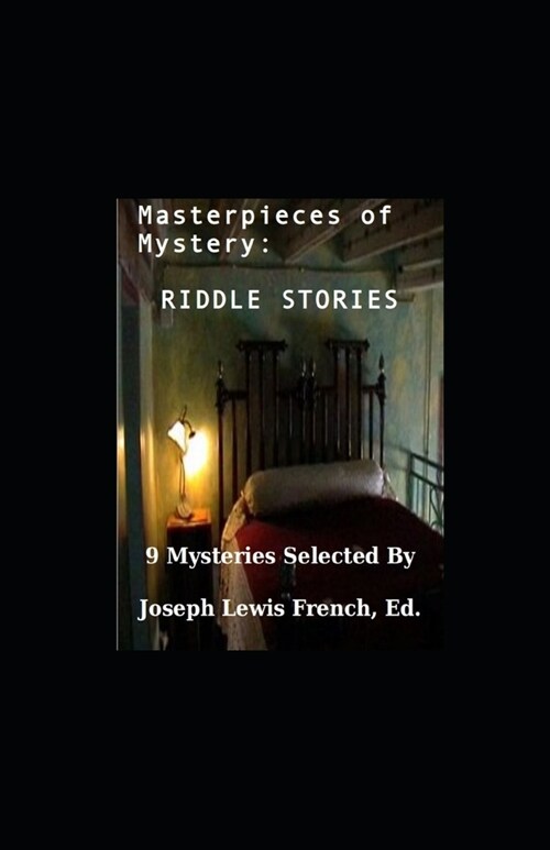 Masterpieces of Mystery: Riddle Stories illustrated (Paperback)