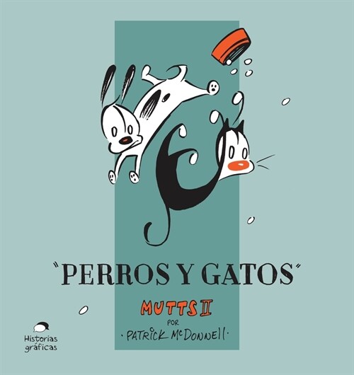 Perros Y Gatos: Volume 2 (Paperback)