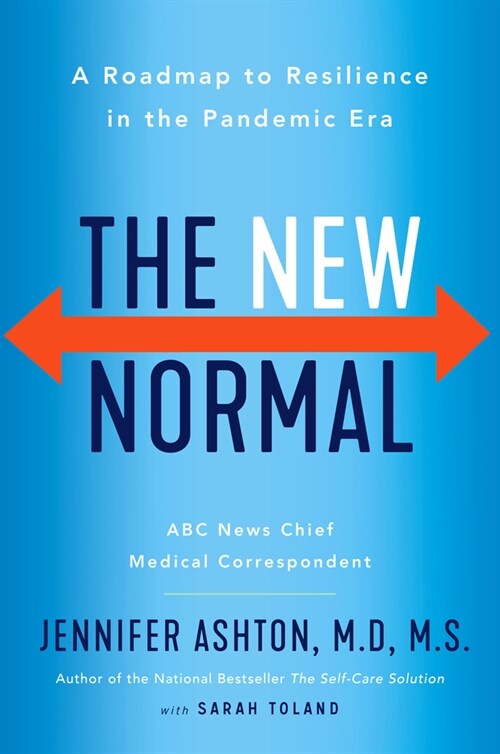 The New Normal: A Roadmap to Resilience in the Pandemic Era (Hardcover)