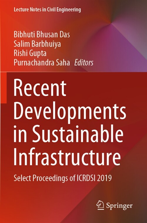 Recent Developments in Sustainable Infrastructure: Select Proceedings of Icrdsi 2019 (Paperback, 2021)