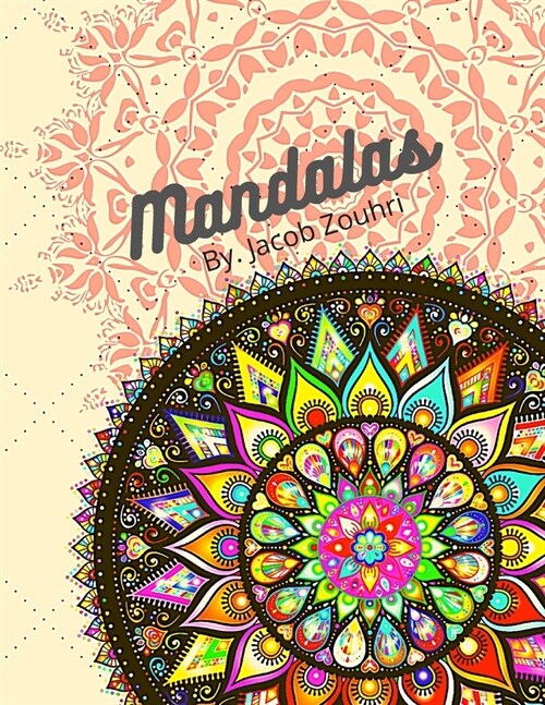 Mandalas: MANDALAS ADULT colouring book Coloring Book for Adults Featuring Mandalas and Henna Inspired Flowers (Paperback)