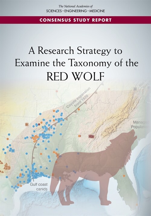 A Research Strategy to Examine the Taxonomy of the Red Wolf (Paperback)