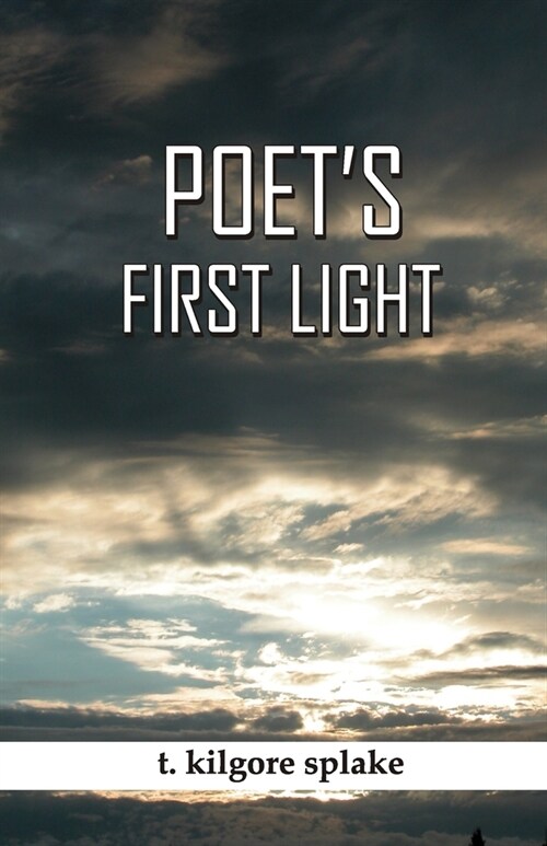 Poets First Light (Paperback)