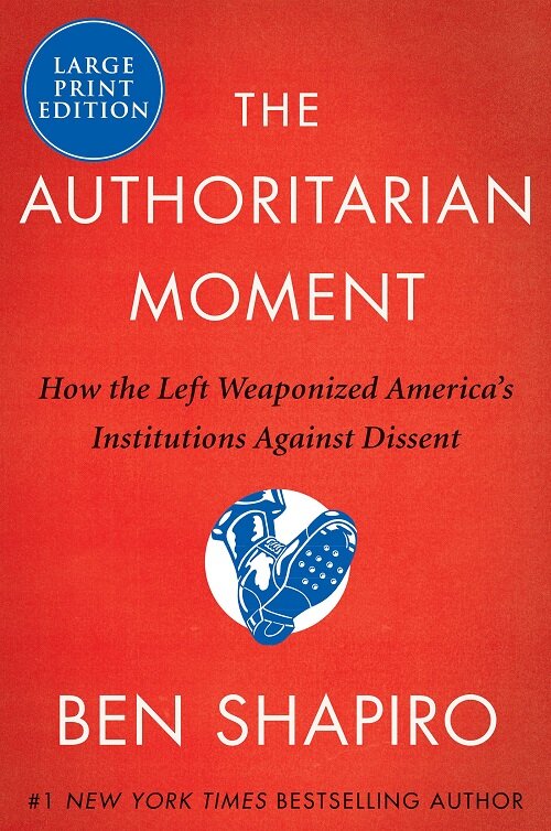 [중고] The Authoritarian Moment: How the Left Weaponized America‘s Institutions Against Dissent (Paperback)