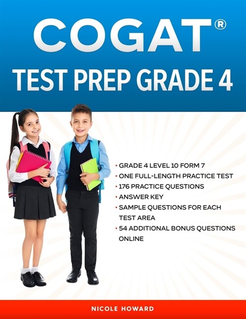 Cogat(r) Test Prep Grade 4: Grade 4, Level 10, Form 7, One Full Length Practice Test, 176 Practice Questions, Answer Key, Sample Questions for Eac (Paperback)