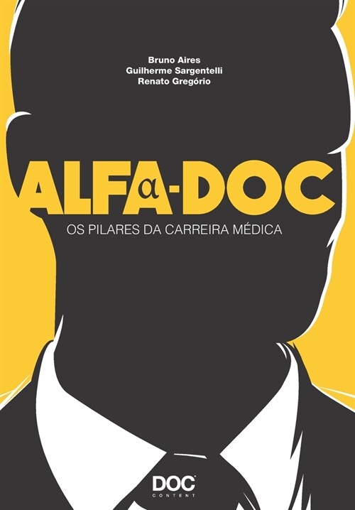 Alfa-Doc: OS Pilares Da Carreira M?ica (Paperback)