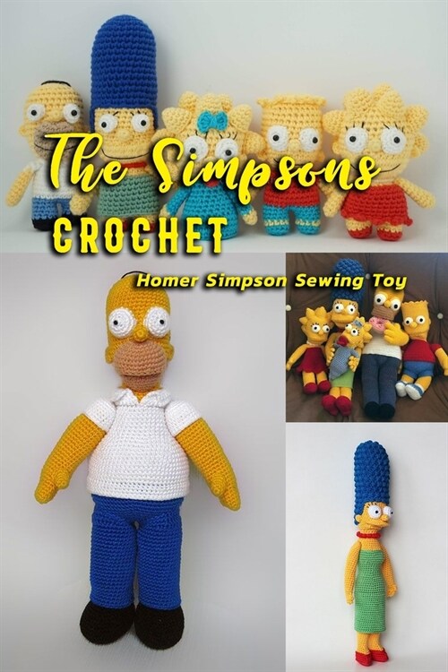 The Simpsons Crochet: Homer Simpson Sewing Toy: Kid Toys and Games (Paperback)