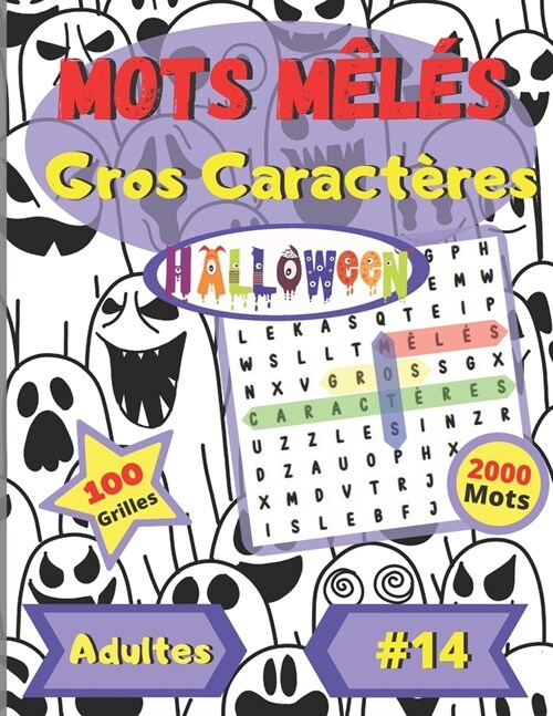 Halloween Mots m?? Gros Caract?es #14: Pour adultes et personnes ??s gros caract?es police de caract?es grande taille et amusante 100 grandes g (Paperback)