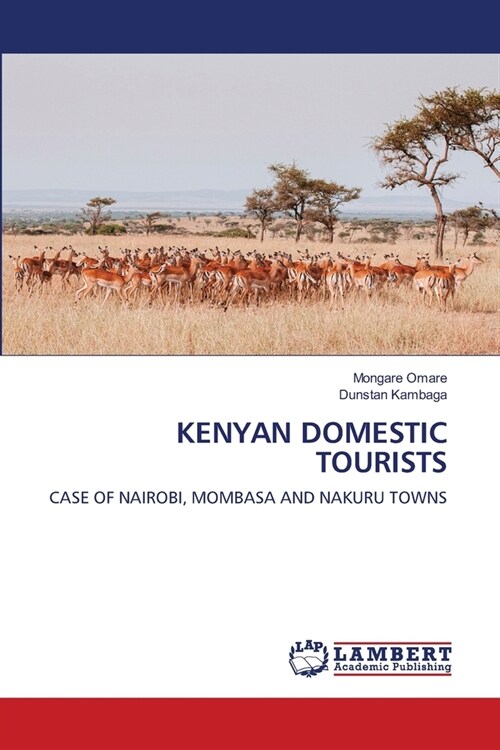 Kenyan Domestic Tourists (Paperback)