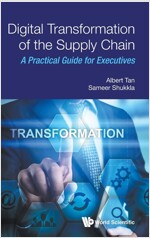 Digital Transformation of the Supply Chain: A Practical Guide for Executives (Hardcover)