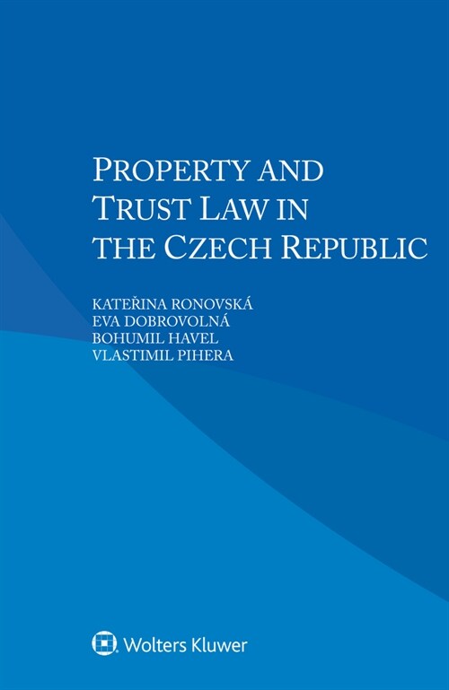 Property and Trust Law in the Czech Republic (Paperback)