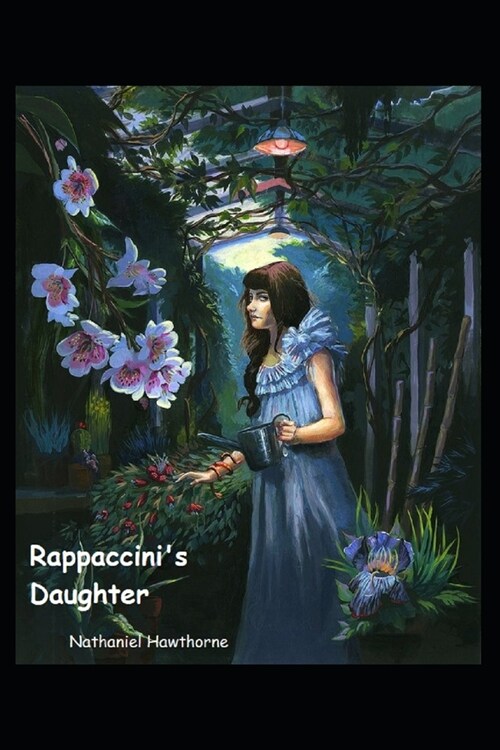 Rappaccinis Daughter Illustrated (Paperback)