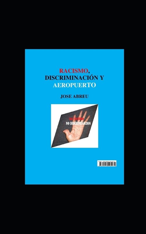 Racismo, Discriminaci? y Aeropuerto (Paperback)