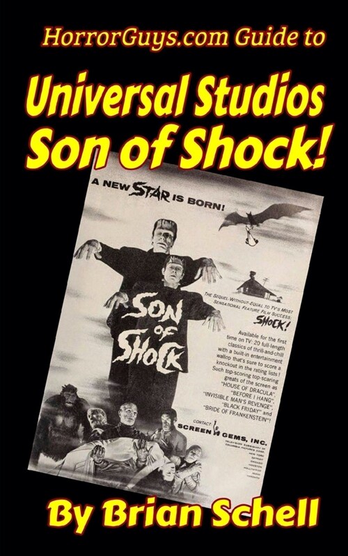 Horrorguys.com Guide to Universal Studios Son of Shock! (Paperback)