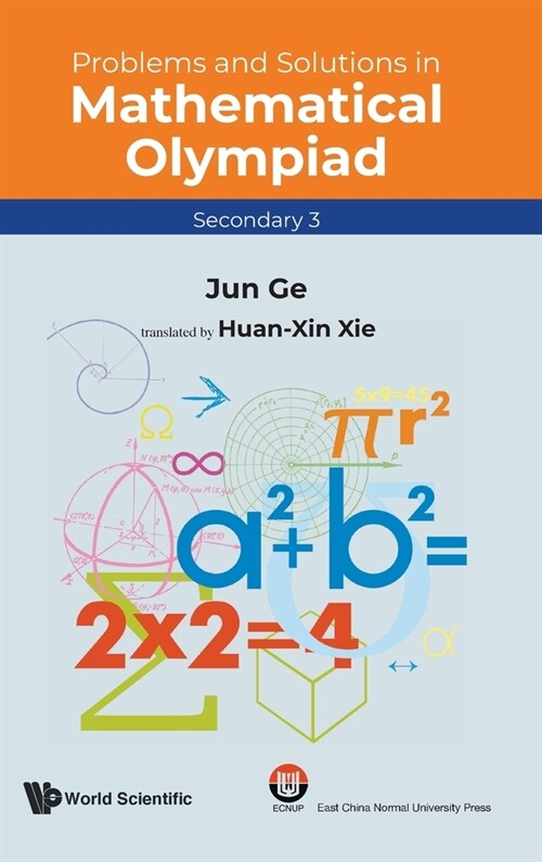 Problems and Solutions in Mathematical Olympiad (Secondary 3) (Hardcover)