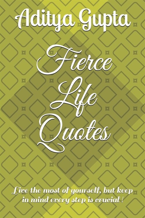 Fierce Life Quotes (Paperback)