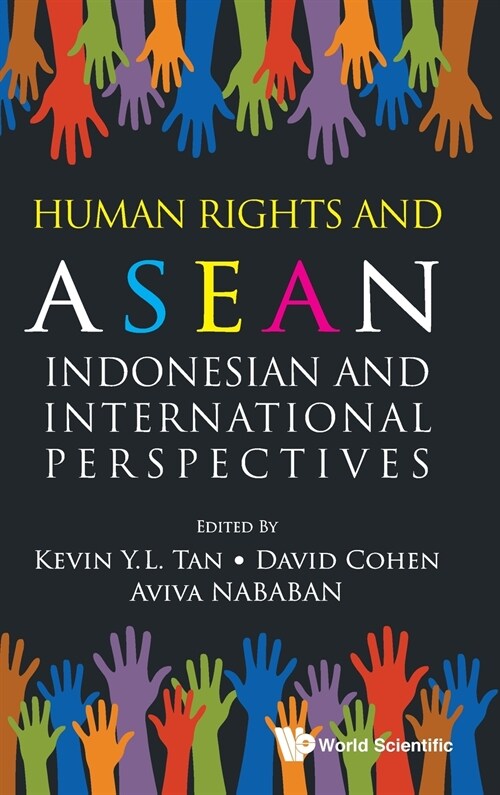 Human Rights and ASEAN: Indonesian & Intl Perspectives (Hardcover)