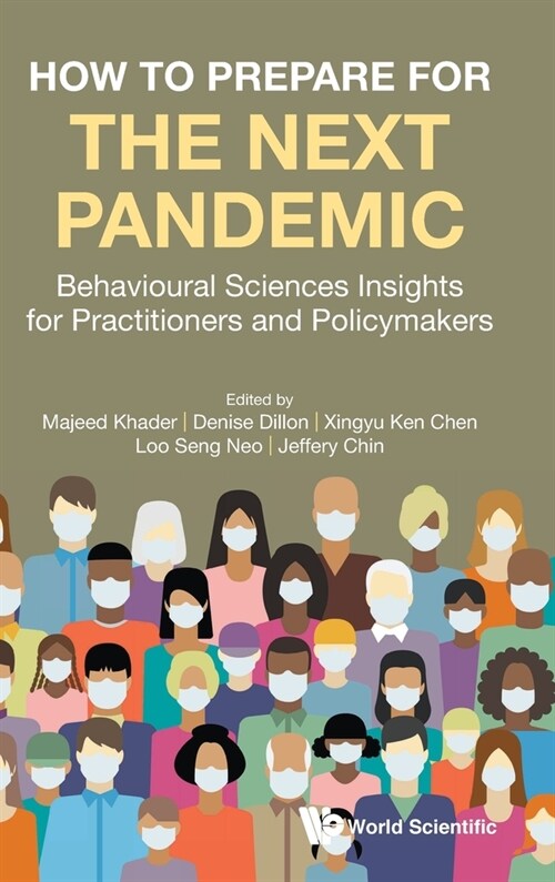 How to Prepare for the Next Pandemic: Behavioural Sciences Insights for Practitioners and Policymakers (Hardcover)