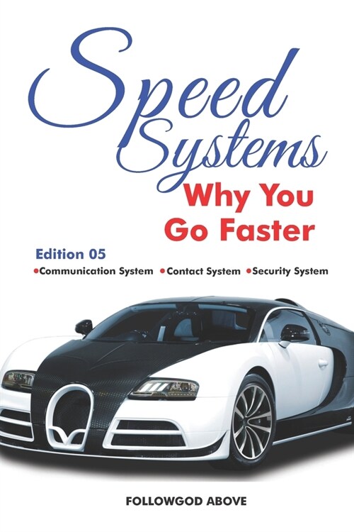 Speed Systems 05: Why You Go Faster (Paperback)