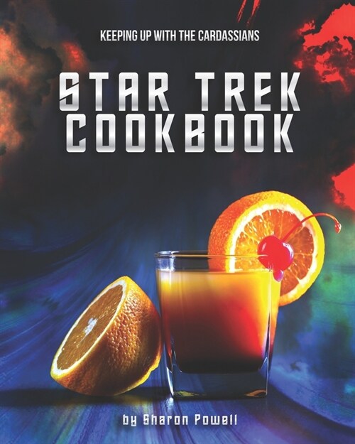 Star Trek Cookbook: Keeping Up with The Cardassians (Paperback)